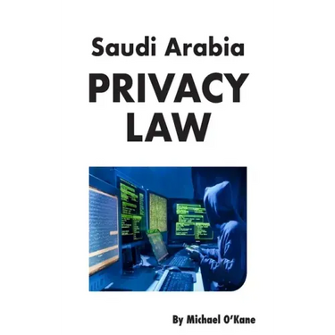 Saudi Arabia Privacy Law
