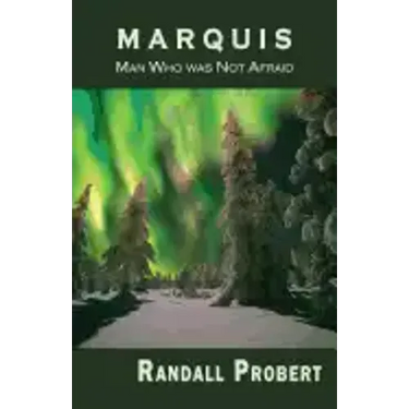 Marquis: Man Who was Not Afraid