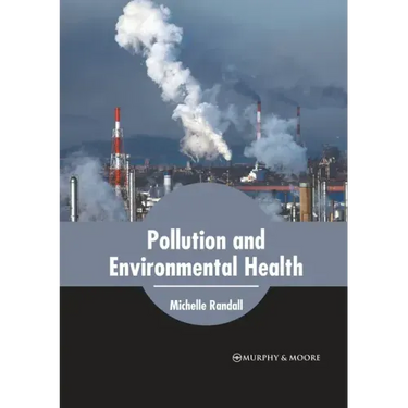 Pollution and Environmental Health