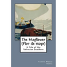 The Mayflower (Flor de mayo): A Tale of the Valencian Seashore