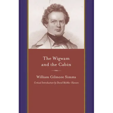 The Wigwam and the Cabin