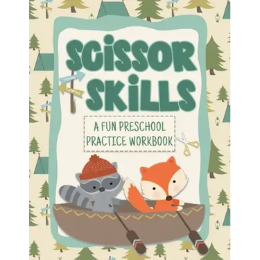 Scissor Skills Cutting Practice Workbook Great For Ages 3-6: Camping and Woodland Themed Preschool Prep Activity Book