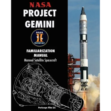 NASA Project Gemini Familiarization Manual Manned Satellite Spacecraft