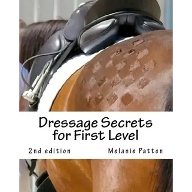 Dressage Secrets for First Level