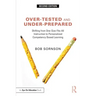 Over-Tested and Under-Prepared: Shifting from One-Size-Fits-All Instruction to Personalized Competency Based Learning