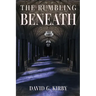 The Rumbling Beneath: The Jack Sutherington Series - Book I