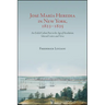 José María Heredia in New York, 1823-1825: An Exiled Cuban Poet in the Age of Revolution, Selected Letters and Verse
