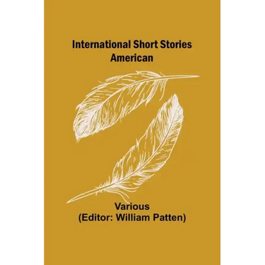 International Short Stories; American