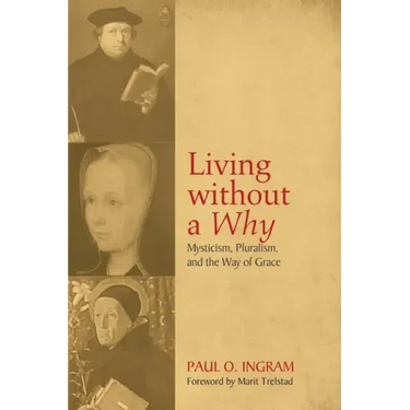 Living without a Why
