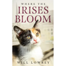 Where the Irises Bloom