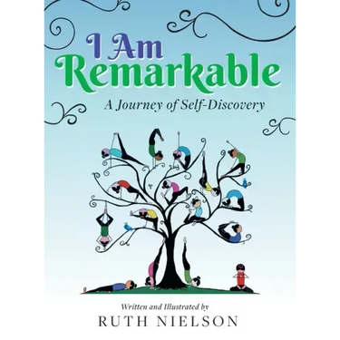 I Am Remarkable: A Journey of Self-Discovery