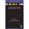 Classics and Prison Education in the US