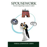 Spousework: Partners Supporting Academic Leaders