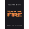 Words Like Fire: Words That Get Results