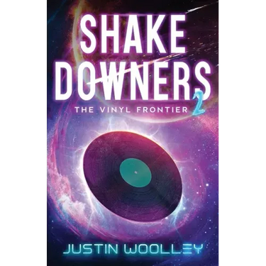 Shakedowners 2: The Vinyl Frontier