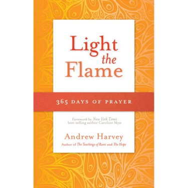 Light the Flame: 365 Days of Prayer