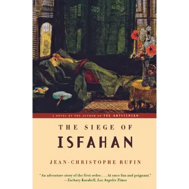 The Siege of Isfahan