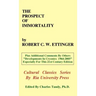The Prospect of Immortality
