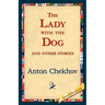 The Lady with the Dog and Other Stories