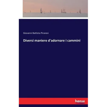Diversi maniere d'adornare i cammini
