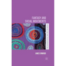 Fantasy and Social Movements