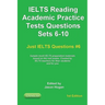 IELTS Reading. Academic Practice Tests Questions Sets 6-10. Sample mock IELTS preparation materials based on the real exams: Created by IELTS teachers