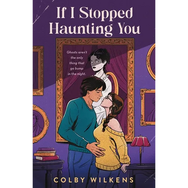 If I Stopped Haunting You