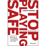 Stop Playing Safe
