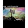 Poems: Walking Home by Starlight: poems by Quentin Kirk