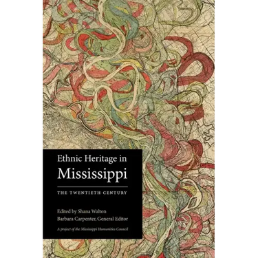 Ethnic Heritage in Mississippi: The Twentieth Century