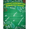 Cursive handwriting workbook for kids: workbook cursive, workbook tracing, cursive handwriting workbook for teens, cursive handwriting workbook for ki