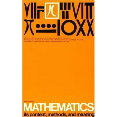 Mathematics, second edition, Volume 2: Its Contents, Methods, and Meaning