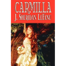 Carmilla by J. Sheridan LeFanu, Fiction, Literary, Horror, Fantasy