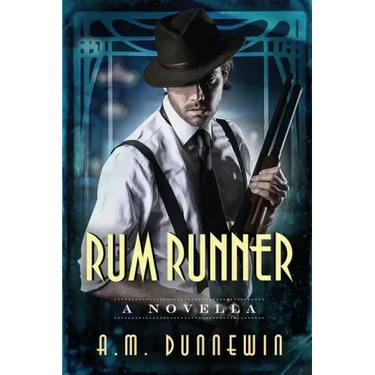 Rum Runner: A Novella