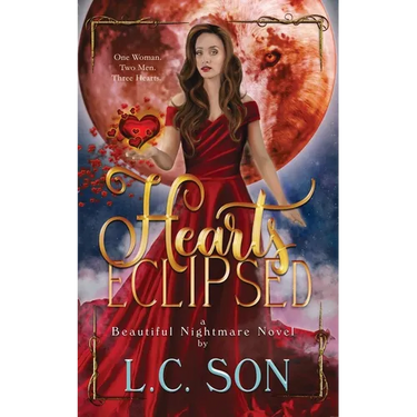 Hearts Eclipsed: A Beautiful Nightmare Novel