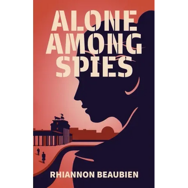 Alone Among Spies