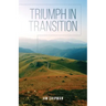 Triumph in Transition