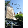 Bodies and Souls