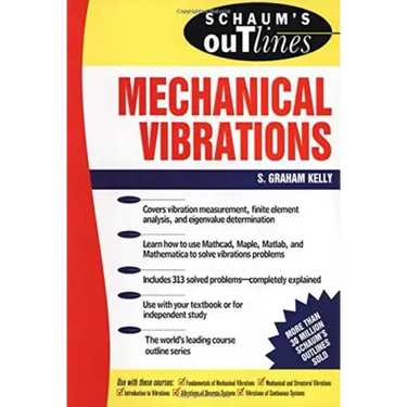 Schaum's Outline of Mechanical Vibrations