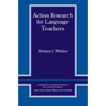 Action Research for Language Teachers