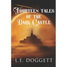 Tales Of The Dark Castle: 14 stories of different genres dealing with a castle.