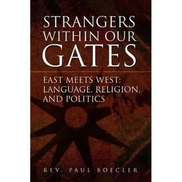 Strangers Within Our Gates