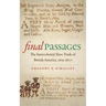 Final Passages: The Intercolonial Slave Trade of British America, 1619-1807