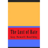 The Lust of Hate