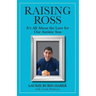 Raising Ross: It's All About the Love for Our Autistic Son