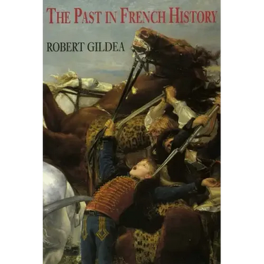 The Past in French History