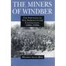 The Miners of Windber: The Struggles of New Immigrants for Unionization, 1890s-1930s
