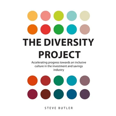 The Diversity Project: Accelerating progress towards an inclusive culture in the investment and savings industry