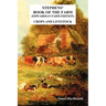 Stephens' Book of the Farm Edwardian Farm Edition: Crops and Livestock