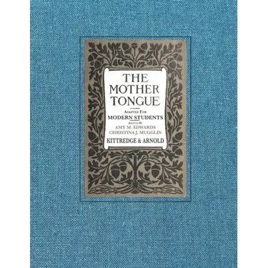 The Mother Tongue: Adapted for Modern Students
